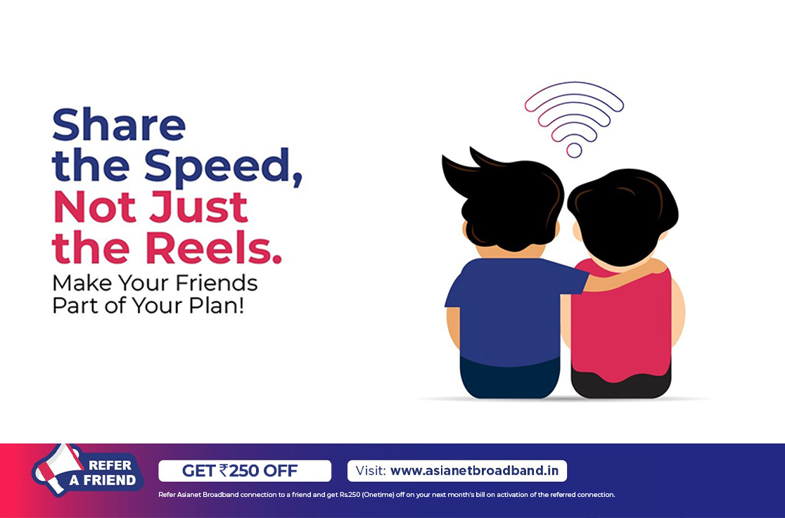 Asianet Refer a Friend